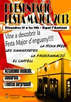 Cartell acte presentaci&oacute; Festa Major 2013