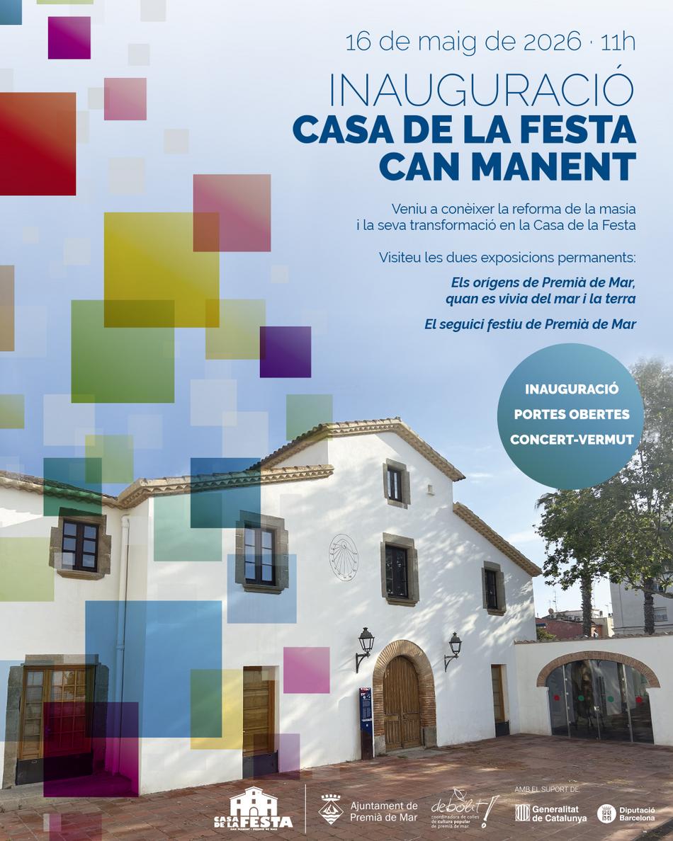 Inauguraci&oacute; de la Casa de la Festa - Can Manent