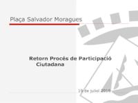 Presentacio Plaça Salvador Moragues