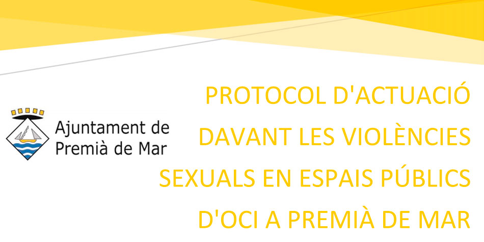 Protocol d'actuació davant de violències sexuals en espais públics a Premià de Mar