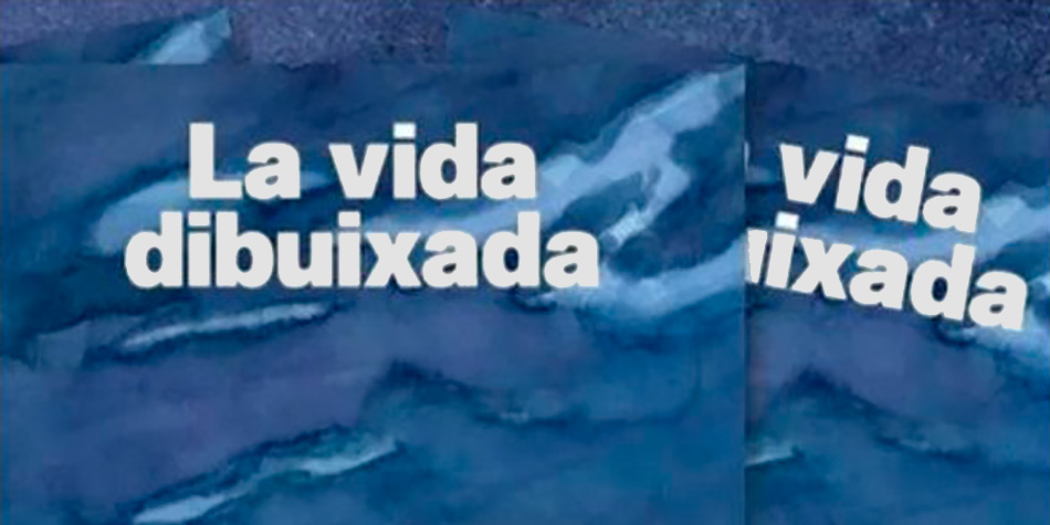 La vida dibuixada