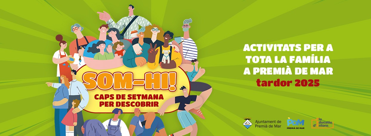 Som-hi. Caps de setmnana per descobrir