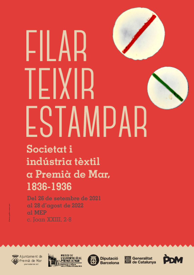 Visita guiada a l'exposició Filar, teixir, estampar. Societat i indústria tèxtil a Premià de Mar 1836-1936
