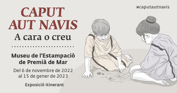 Inauguració exposició temporal "Caput Aut Navis. A cara o creu"