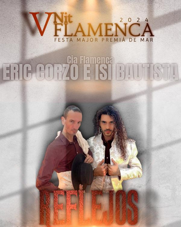 Nit flamenca amb la companyia flamenca Eric Corzo e Isi Bautista