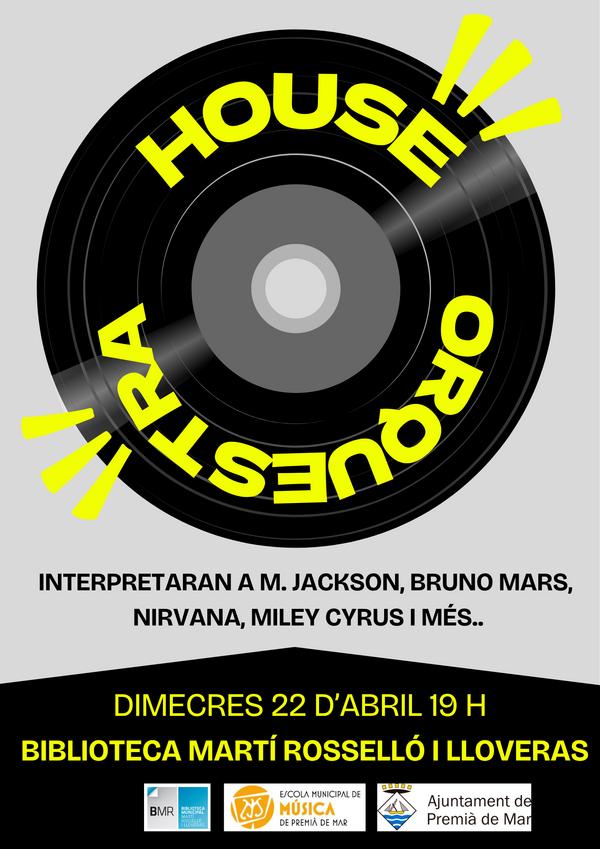 Concert de l'Orquestra House