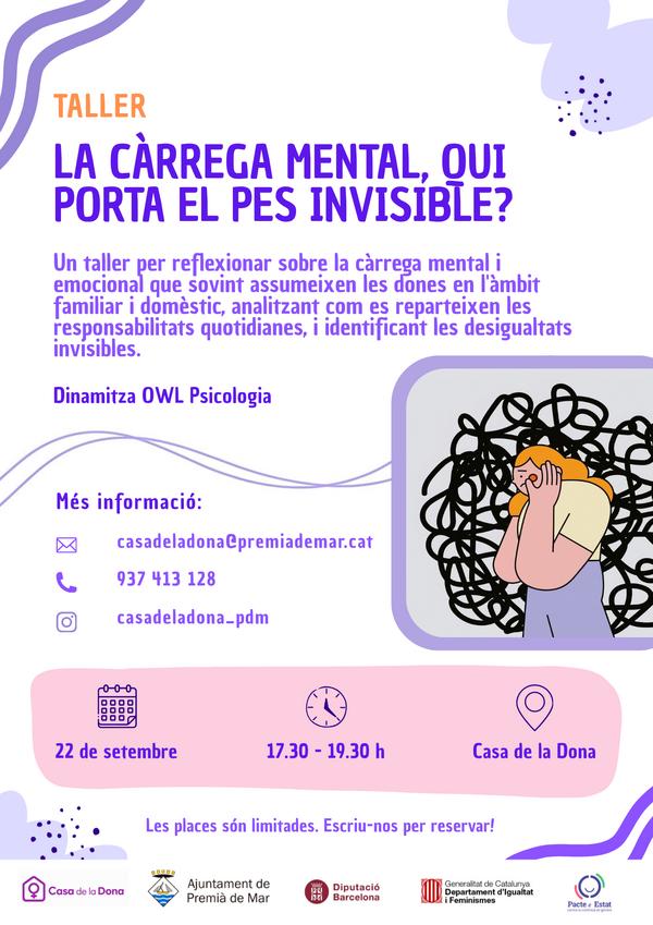 Taller "La c�rrega mental, qui porta el pes invisible?"